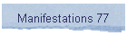 Manifestations 77