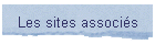 Les sites associs